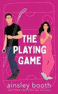 The Playing Game (Off the Ice #2) by Ainsley Booth
