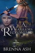 A Warrior's Reckoning (The Amadán #1) by Brenna Ash