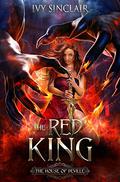 The Red King (The House of Deville #1) by Ivy Sinclair