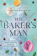 The Baker's Man (Mystic Water) by Jennifer Moorman