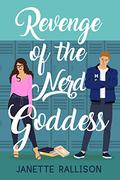 Revenge of the Nerd Goddess by Janette Rallison