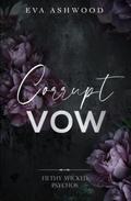 Corrupt Vow by Eva Ashwood