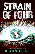 Strain of Four (Blood Brute #4) by Dixon Reuel