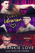 His Curvy Librarian Books 1-3 by Kaylin Evans
