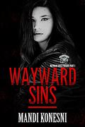 Wayward Sins (The Wayward Souls Trilogy #3) by Mandi Konesni