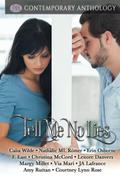 Tell Me No Lies by Courtney Lynn Rose
