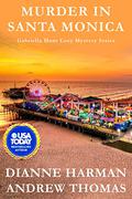 Murder in Santa Monica by Dianne Harman, Andrew Thomas