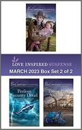 Love Inspired Suspense March 2023 - Box Set 2 of 2 by Karen Kirst