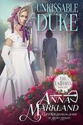 Unkissable Duke (The UnDukes #1) by Anna Markland
