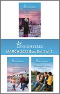 Love Inspired March 2023 Box Set - 2 of 2: An Uplifting Inspirational Romance by Rebecca Kertz