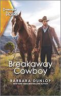 Breakaway Cowboy: A Wealthy Western Romance (High Country Hawkes #1) by Barbara Dunlop