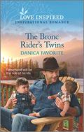 The Bronc Rider's Twins: An Uplifting Inspirational Romance (Shepherd's Creek #2) by Danica Favorite