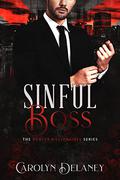 Sinful Boss (Denver Billionaires #3) by Carolyn Delaney