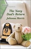 The Navy Dad's Return (Big Sky Navy Heroes #3) by Julianna Morris