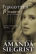 Forgotten Memories (Lucky Town #5) by Amanda Siegrist