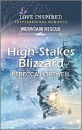 High-Stakes Blizzard by Rebecca Hopewell