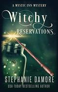 Witchy Reservations by Stephanie Damore