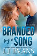 Branded by a Song by L.J. Evans