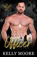 The Officer (Elite Six Novel #4) by Kelly Moore