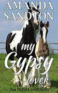 My Gypsy Lover: An Irish Traveller Romance (The McDeglin Clan #2) by Amanda Sandton