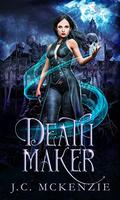 Death Maker (Lark Morgan #1) by J.C. McKenzie