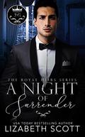 A Night Of Surrender by Lizabeth Scott