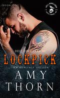 Lockpick (Hell Dwellers MC #1) by Amy Thorn