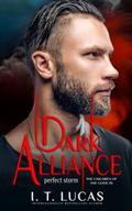 Dark Alliance Perfect Storm by I. T. Lucas