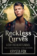 Reckless Curves: Shifting Hearts by Krysta Fox