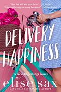 Delivery Happiness by Elise Sax