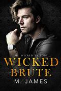 Wicked Brute by M. James