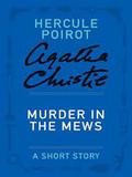 Christie, Agatha - Murder in the Mews by Christie Agatha