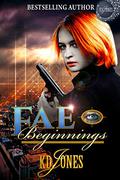 Fae Beginnings by K.D. Jones