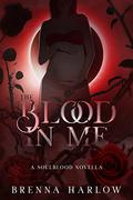 The Blood in Me by Brenna Harlow