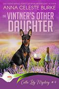 The Vintner's Other Daughter (Calla Lily Mystery #4) by Anna Celeste Burke