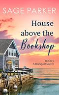 House Above the Bookshop by Sage Parker