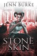 Stone Skin (The Gargoyles of Arrington #2) by Jenn Burke