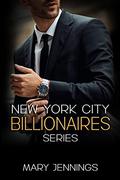 New York City Billionaires Box Set (New York City Billionaires Book #1-6) by Mary Jennings