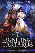 Igniting Tartarus (Paldimori Gods Rising #6) by T.L. Callahan