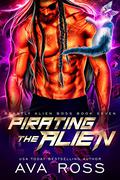 Pirating the Alien by Ava Ross