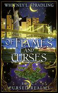 Of Flames and Curses (Cursed Realms #1) by Whitney L. Spradling