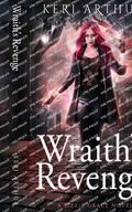 Wraith's Revenge (Lizzie Grace #10) by Keri Arthur