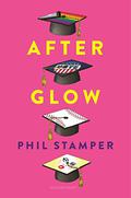 Afterglow (Golden Boys #2) by Phil Stamper