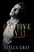 Captive Rival: Armani by Stella Gray