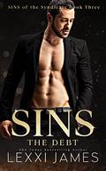 SINS of the Syndicate: The Debt by Lexxi James