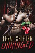 Feral Shifter Unhinged by Olivia T. Turner