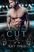 Making the Cut (Loving the Wild #4) by Kat Obie