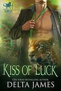 Kiss of Luck (Syndicate Masters: Midwest) by Delta James