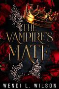 The Vampire's Mate by Wendi L. Wilson