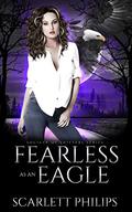 Fearless as an Eagle (Society of Shifters) by Scarlett Philips